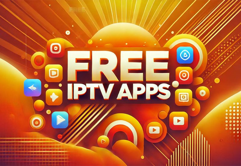 The Best Free IPTV Apps: Are They Worth the Download?