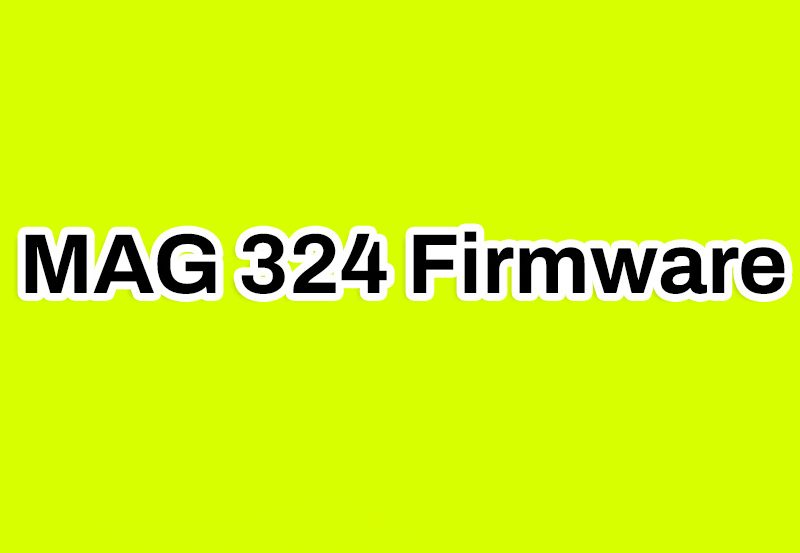 MAG 324 Firmware